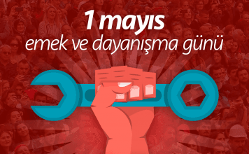 1 Mayıs Emek ve Dayanışma Günü