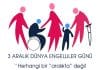 3 Aralık Dünya Engelliler Günü
