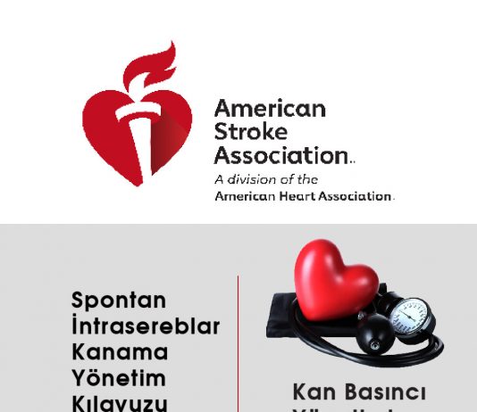 Spontan İntrasereblar Kanamada Kan Basıncı Yönetimi (AHA/ASA 2015)