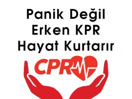 Panik Değil Erken KPR (CPR) Hayat Kurtarır