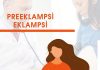 Preeklampsi ve Eklampsi Acil Yaklaşım
