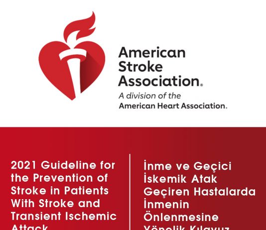 İnme ve Geçici İskemik Atak Geçiren Hastalarda İnmenin Önlenmesine Yönelik Kılavuz Önerileri 2021 ASA