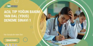 Acil Tıp Yoğun Bakım Yan Dal (YDUS) Deneme Sınavı 1